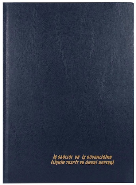 İş Sağlığı Ve Güvenliğine İlişkin Tespit Ve Öneri Defteri Ciltli Numaralı 50 Yaprak
